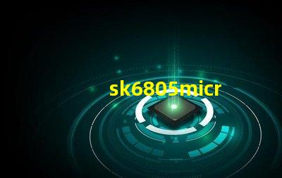 sk6805micro