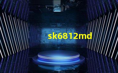 sk6812md